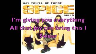 Spice Girls  Say Youll Be There Lyrics [upl. by Holmen]