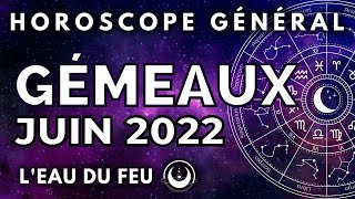 GEMEAUX JUIN 2022  On change tout [upl. by Anirat819]