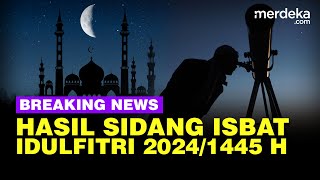 🔴 LIVE  Sidang Isbat Idulfitri 20241445 H Lebaran Diperkirakan Serentak [upl. by Eyde237]