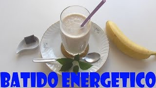 BATIDO ENERGÉTICO PARA DEPORTISTAS RECETA FITNESS [upl. by Lust788]