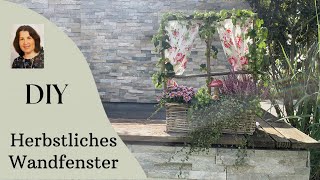 DIY Fenster aus Ästen romantisch herbstlich gestalten [upl. by Trauner980]