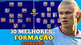 30 MELHORES FORMAÇÃO SECRETAS NO EFOOTBALL 2023 MOBILE [upl. by Reste]