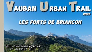 Vauban Urban Trail 2023  Briançon 🏰 13km➡️500m↗️↘️  au coeur des fortifications [upl. by Zebulon]