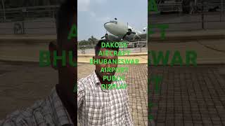 Bhubaneswar airport public display At Biju patnaik Dakota aircraft shortvideo trending vlog virl [upl. by Tasia413]