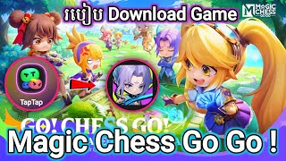 របៀប Download Game Magic Chess Go Go [upl. by Massimo]