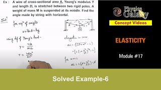 Class 11 Physics  Elasticity  17 Solved Example6 on Elasticity  For JEE amp NEET [upl. by Bergerac333]