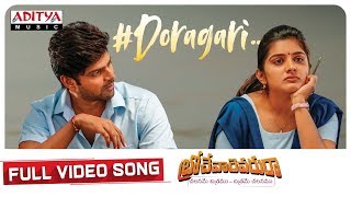 Doragari Full Video Song  Brochevarevarura  SriVishnu NivethaThomas NivethaPethuraj SatyaDev [upl. by Arquit]