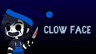 Clow Face  Mini Filme Completo Gacha club [upl. by Anadroj]