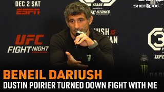 Beneil Dariush Dustin Poirier Turned Down Fight With Me  UFC Austin media day interview [upl. by Krahling]