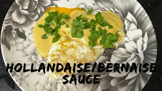 HOLLANDAISE  BERNAISE SAUCE [upl. by Sandy400]