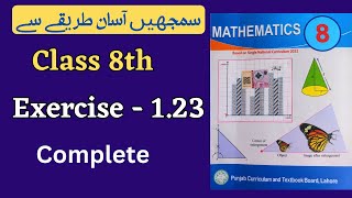 Class 8 Math Exercise 123  Complete  NEW BOOK  Class 8th Math Unit 1 Exercise 123 [upl. by Sibeal379]