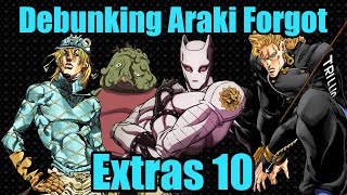 Debunking Araki Forgot Extras 10 [upl. by Atiras814]