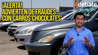 ¡Alerta Advierten de fraudes con carroschocolates [upl. by Newo659]