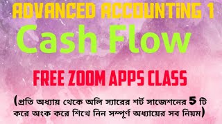 Cash Flows Statement  Class 1  Advanced Accounting 1 Intermediate Accounting Working capital [upl. by Comethuauc]