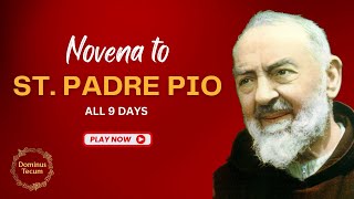 Novena to St Padre Pio of Pietrelcina [upl. by Hacim]