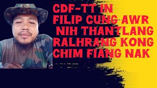 CDFTT in Salai Filip Cung Or nih Thantlang ralhrang pawl kong chim fiang nak [upl. by Eirod]