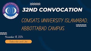 32nd Convocation CUI Abbottabad [upl. by Ecirtac]