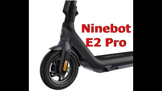 Segway Ninebot E2 Pro Electric Scooter vs The Competition Is it Worth the Hype [upl. by Nika]