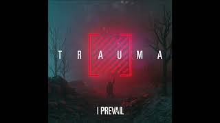 I Prevail  Trauma  Full Album HD [upl. by Erina]