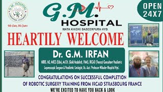 Dr GM IRFAN SUCCESSFUL COMPLETED ROBOTIC SURGERY TRAINING FROM IRCAD STRASBOURG FRANCE [upl. by Orabelle]