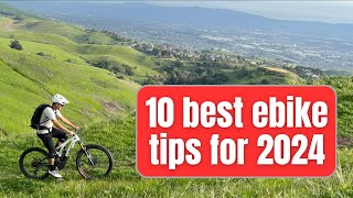 10 best ebike tips for 2024  wish someone had told me before I started emtb riding [upl. by Engle1]