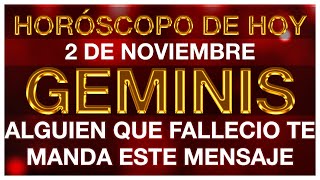 GEMINIS HORÓSCOPO DE HOY 😭❤️🤩 2 DE NOVIEMBRE 2024  GEMINIS HOY ♊ GEMINIS TAROT [upl. by Obel386]