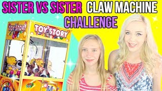 Sister vs Sister CLAW MACHINE CHALLENGE Who will win the most [upl. by Abebi803]