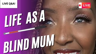 Talk About It Tuesday ❤️  Blind Mum Diary answering your questions DAY 3 [upl. by Sanyu164]