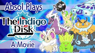 675  Absol Plays The Indigo Disk a Movie [upl. by Melessa462]