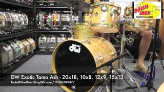 DW Exotic Tamo Ash Fusion Kit  The Drum Shop North Shore [upl. by Kevyn]