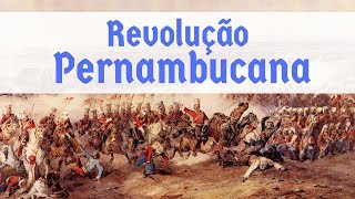 Revolução Pernambucana de 1817 [upl. by Blasien]