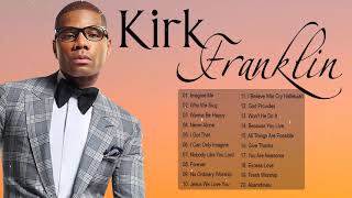 Kirk Franklin  The best songs of Kirk Franklin  Gospel Songs [upl. by Ditmore824]