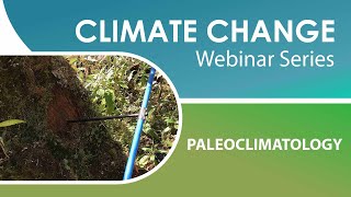 PALEOCLIMATOLOGY UNDERSTANDING OUR CLIMATE THROUGH NATURAL RECORDS [upl. by Enilrek]