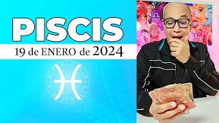 PISCIS  Horóscopo de hoy 19 de Enero 2024 [upl. by Skinner720]