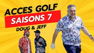 AcceÌ€s Golf saison 7 DougampJeff [upl. by Notnelc24]