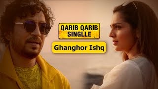 Dialogue Promo  Ghanghor Ishq  Qarib Qarib Singlle  Irrfan Khan  Parvathy  10th November [upl. by Perce]