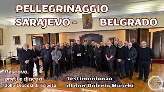 Pellegrinaggio SarajevoBelgrado don Valerio Muschi [upl. by Siaht]