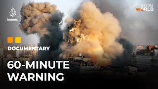 Gaza 60Minute Warning  Al Jazeera World Documentary [upl. by Nauqan]