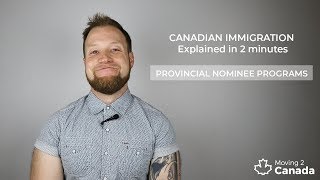 Canadian Immigration Explained in 2 Minutes Provincial Nominee Programs [upl. by Llenrrad]