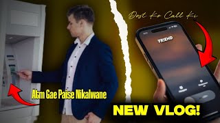 ATM MA CARD PHAS GIA🤦‍♂️  DOST KO PRANK CALL KI😂 SARDAR TALHA VLOGS [upl. by Athiste]