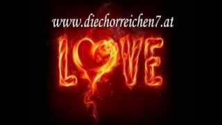 Die Chorreichen 7  Ewige Liebe wwwdiechorreichen7at [upl. by Fine]