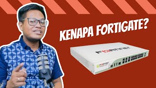 Mengapa Perusahaan Harus Pakai Firewall Fortigate Dari Fortinet Ini Alasannya [upl. by Meehar]