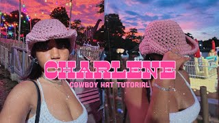 Charlene Crochet Cowboy Hat Tutorial [upl. by Reve]