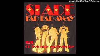 Slade  Far Far Away 1974 magnums extended mix [upl. by Minier]