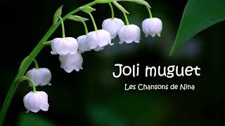 Chanson 1er Mai  Joli muguet  chanson pour enfants [upl. by Zhang]