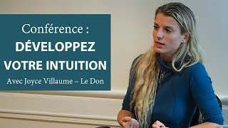 Conférence  Développez votre intuition par Joyce Villaume  Le Don  Ayurvéda amp Consciences [upl. by Kesia684]