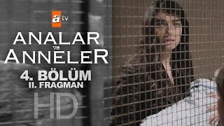 Analar ve Anneler 4 Bölüm Fragmanı 2 atv [upl. by Lashoh]