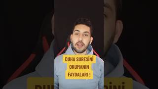 DUHA SURESİNİ OKUMANIN FAYDALARI [upl. by Irpak]