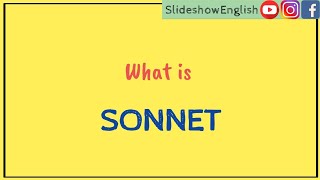 Sonnet  What is a sonnet Introduction to sonnet  SlideshowEnglish [upl. by Ludwog]