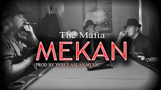 Mekan The Mafia ► Mafya Müziği ◄ Mey Trap  Aşiret Müziği ProdBy Yusuf [upl. by Sirromed]